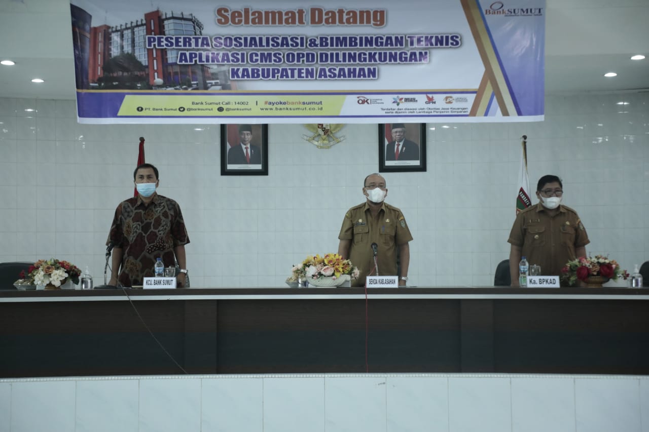 Bank Sumut Gelar Sosialisasi dan Bimtek Aplikasi CMS OPD di Lingkungan Pemerintah Kabupaten Asahan