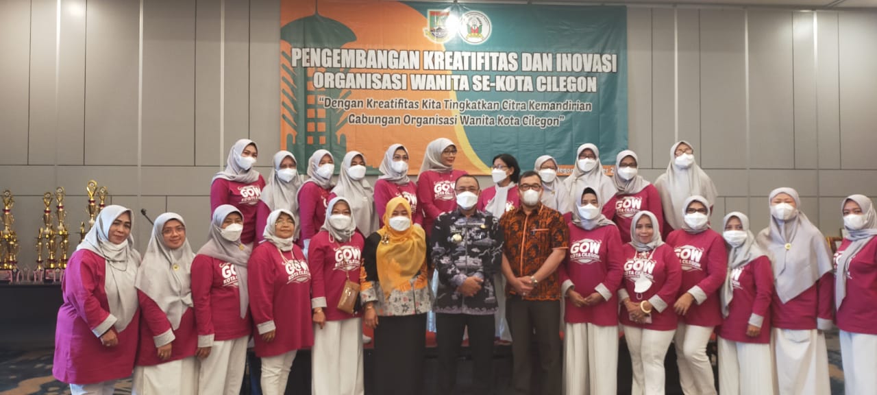 Pengembangan Kreatifitas dan Inovasi Organisasi Wanita Se-Kota Cilegon