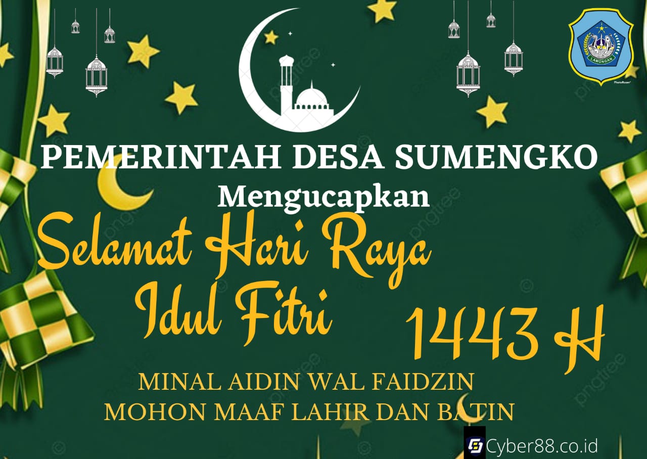 Pemdes Sumengko Mengucapkan Selamat Hari Raya Idul Fitri 1443 Hijriyah