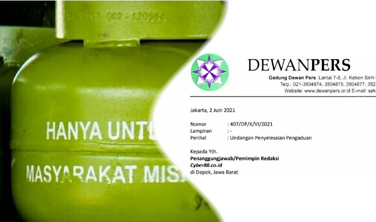 Terkait Aduan Sejumlah Agen Gas 3 Kg di Sumedang, Dewan Pers Undang Pimred Cyber88, Ini Jawaban Redaksi