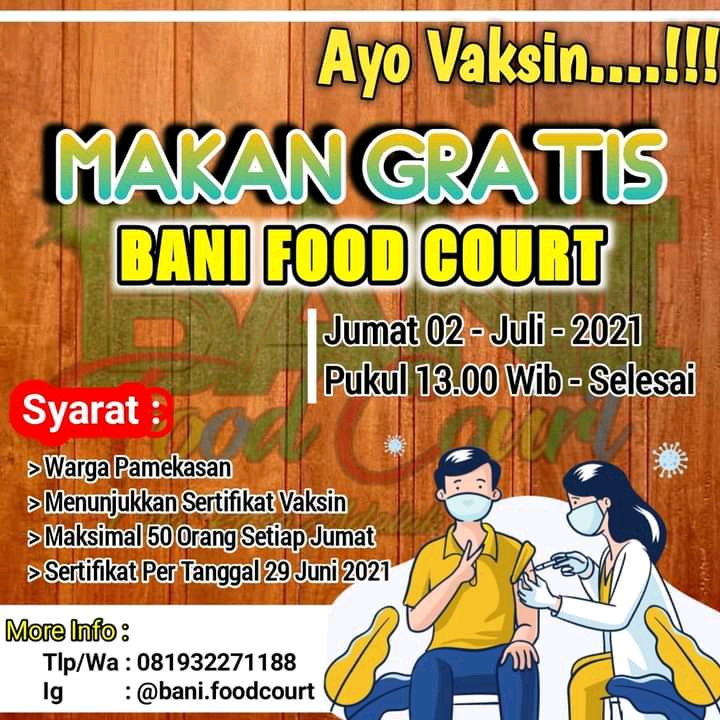 Makan Gratis di Bani Food Court Bagi Warga yang Sudah Vaksin Covid -19