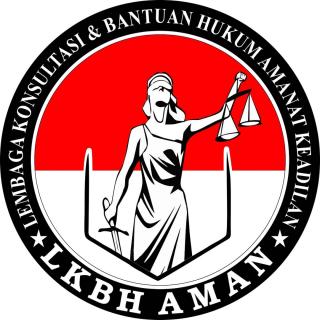 Bantuan Hukum Cuma-cuma dari lembaga Konsultasi dan Bantuan Hukum Amanat Keadilan (LKBH AMAN) 