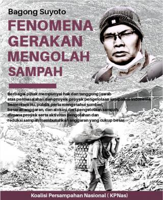 Peliknya Masalah Sampah: Pelitnya Anggaran Atasi Persoalan Sampah