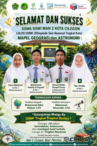 Empat Siswa MAN 2 Kota Cilegon Lolos OSNK, Siap Harumkan Banten di OSNP Bidang Geografi dan Astronomi
