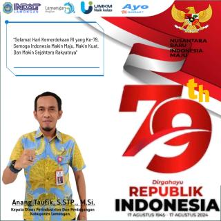 Kepala Dinas Perindustrian Dan Perdagangan Lamongan Beserta Jajarannya Mengucapkan Dirgahayu Kemerdekaan Republik Indonesia Ke-79