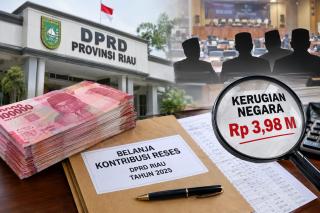 Manipulasi Belanja Kontribusi Reses DPRD Riau Disebut Rugikan Negara Rp3,98 Miliar