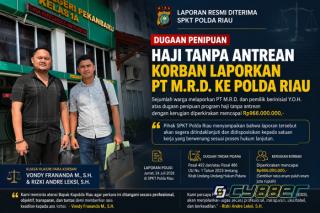 Merasa Tertipu Program Haji Tanpa Antrean, Korban Tempuh Jalur Hukum di Polda Riau