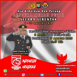 Meski Ditengah Pandemi Covid-19, Polres Inhu Ajak Seluruh Masyarakat Inhu Semangat Dalam Memperingati Hari Kemerdekaan RI
